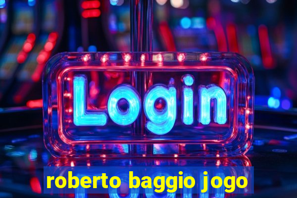 roberto baggio jogo